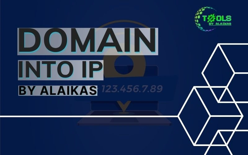 Domain Into IP by Alaikas: 7 Facts Everyone Should Know