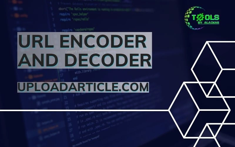 URL Encoder and Decoder Uploadarticle.com: 7 Easy Wins for Cleaner Links