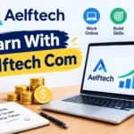 Earn With Aelftech Com: What Actually Works in 2026