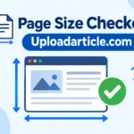 Page Size Checker Uploadarticle.com: How to Test and Shrink Your Page Weight